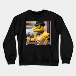 Lounge Lizard Crewneck Sweatshirt